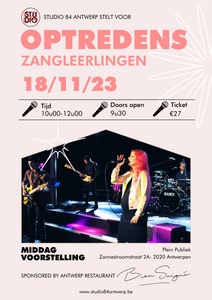 Optreden zangleerlingen Studio 84 (18/11/23 OCHTEND VOORSTELLING)